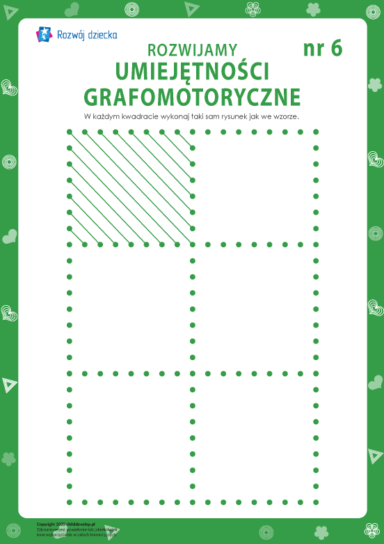Rozwijamy umiejętności grafomotoryczne nr 6 Rozwijamy umiejętności grafomotoryczne nr 6