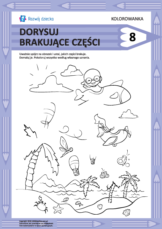 Dorysuj brakujące części rysunku nr 8 Dorysuj brakujące części rysunku nr 8