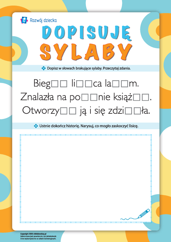 Dopisujemy sylaby: uczymy się czytania i pisania Dopisujemy sylaby: uczymy się czytania i pisania