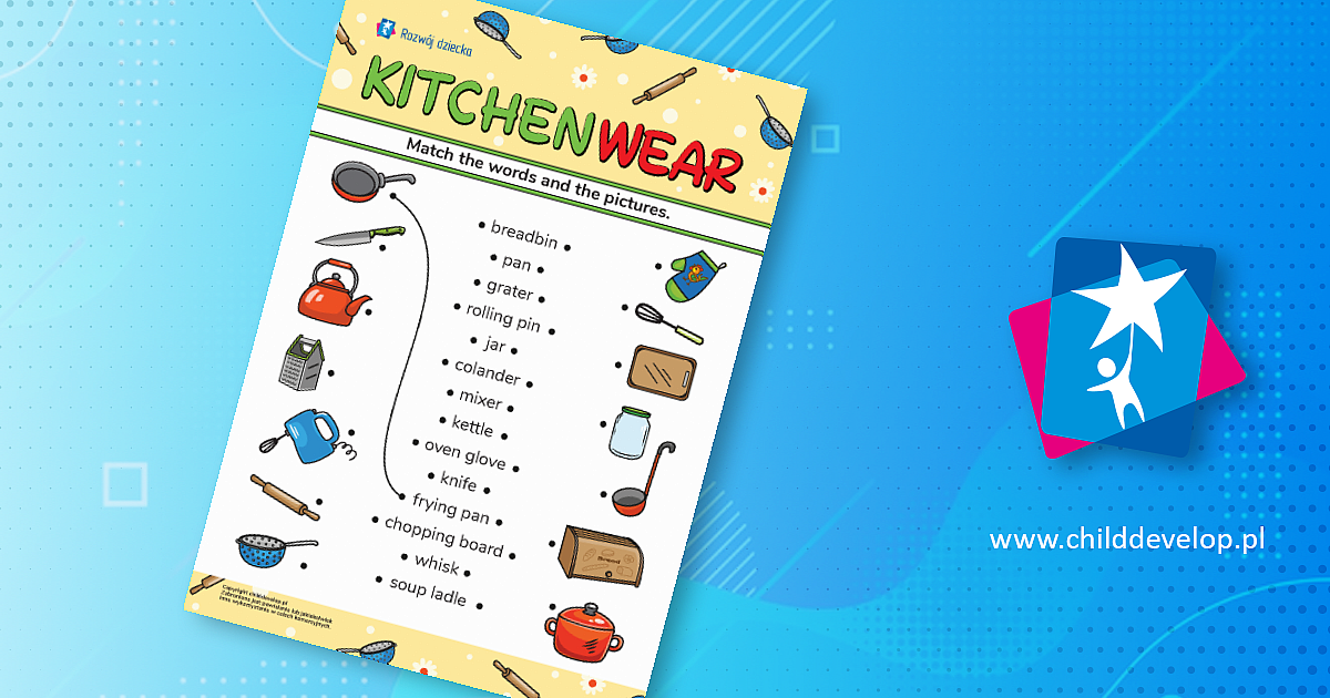 Kitchenwear (Sprzęt kuchenny) – match words and pictures – do druku ...