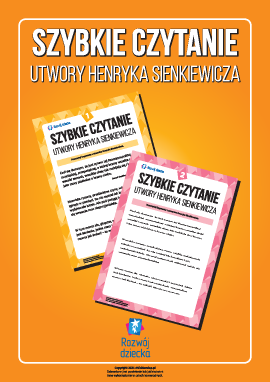 Szybkie czytanie: fragmenty utworów Henryka Sienkiewicza