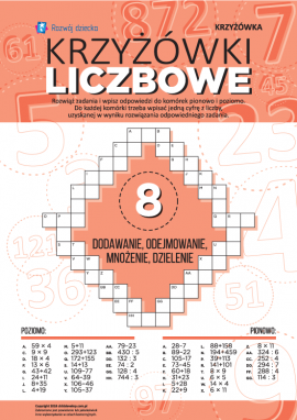 Krzyżówki liczbowe: utrwalamy umiejętności dodawania i odejmowania, mnożenia i dzielenia