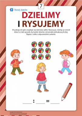 Rysujemy i uczymy się prawidłowego dzielenia nr 7 (w zakresie 10)