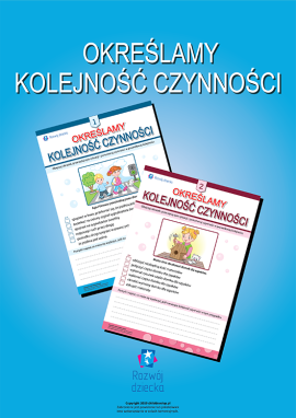 Określamy kolejność czynności, uczymy się planowania