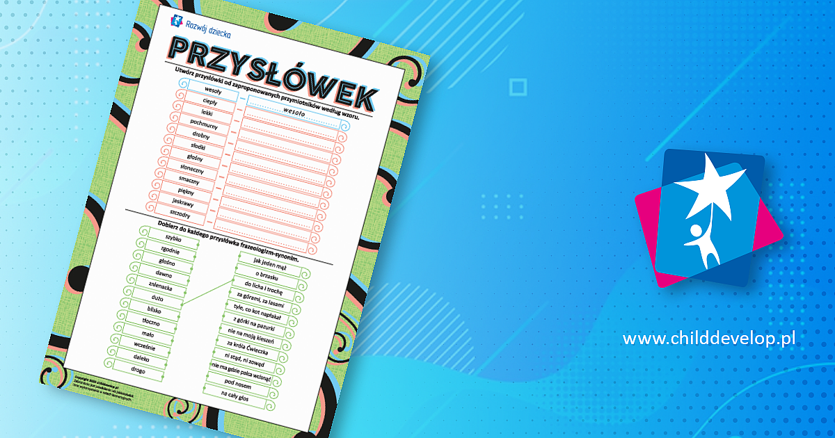 Przysłówek: dobieramy frazeologizmy-synonimy – do druku karty pracy