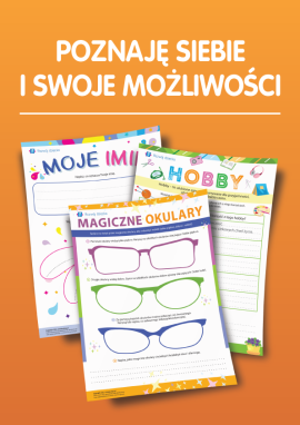 Poznaję siebie i swoje możliwości