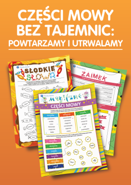 Części mowy bez tajemnic: powtarzamy i utrwalamy