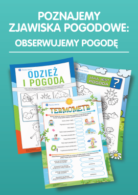 Poznajemy zjawiska pogodowe: obserwujemy pogodę